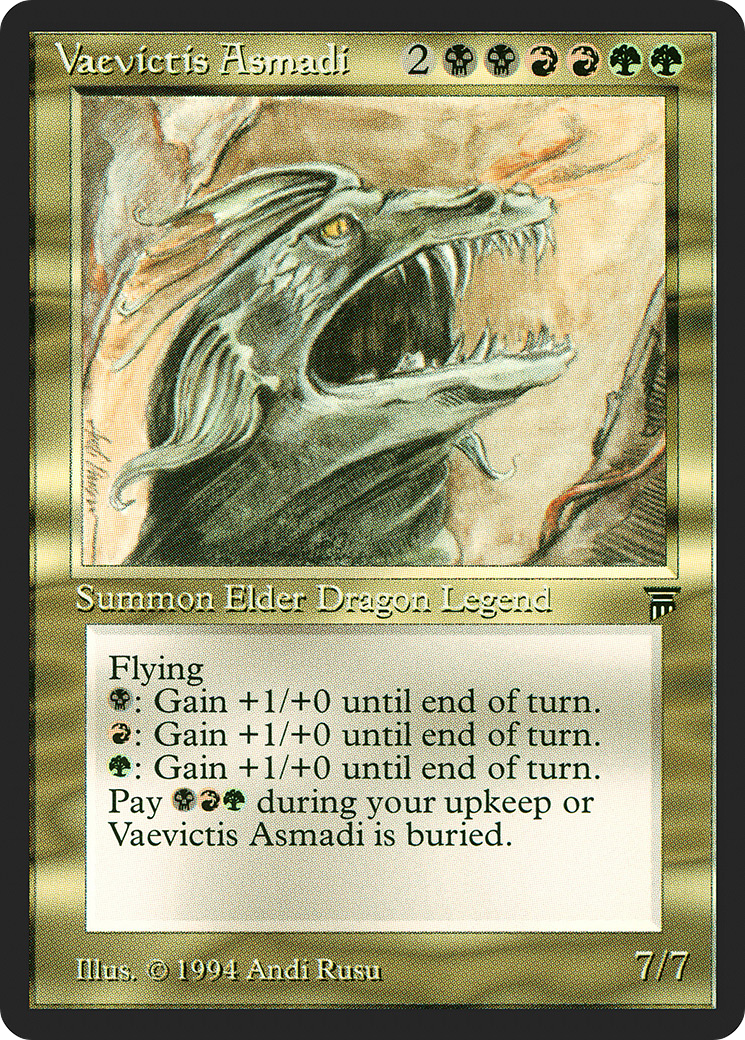 Vaevictis Asmadi (LEG-) - Legends