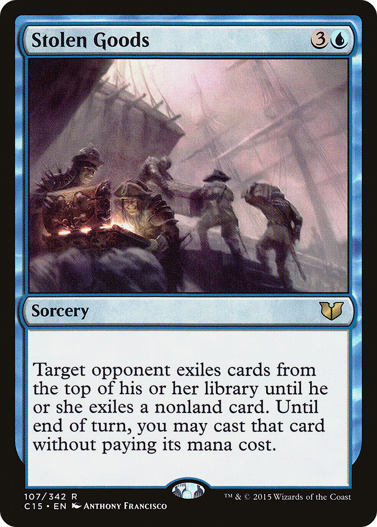Stolen Goods (C15-107) - Commander 2015