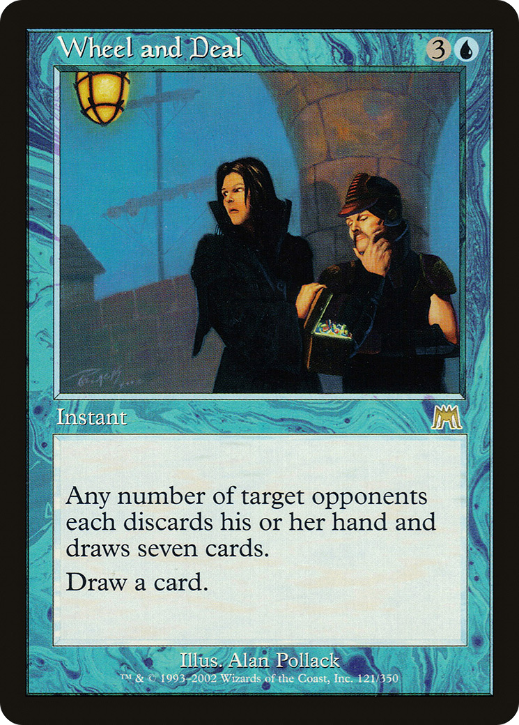 Wheel and Deal (ONS-121) - Onslaught Foil