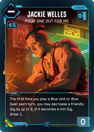 Jackie Welles - Pour One Out For Me (B011) - The Heist Beta Starter Deck Foil