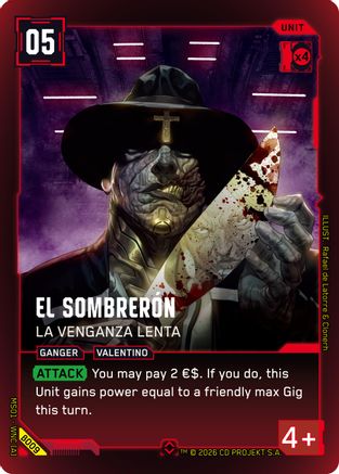 El Sombreron - La Venganza Lenta (B009) - Welcome to Night City Beta Foil