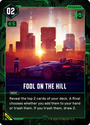 Fool on the Hill (B099) - Welcome to Night City Beta Foil