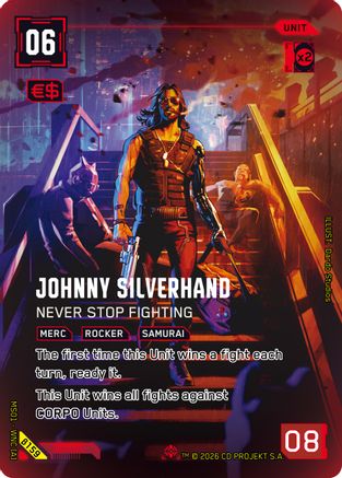 Johnny Silverhand - Never Stop Fighting (IO) (B159) - Welcome to Night City Beta Foil