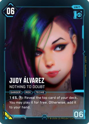 Judy Alvarez - Nothing to Doubt (Secret) (116) - Welcome to Night City Retail Foil