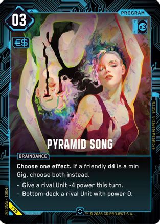 Pyramid Song (135) - Welcome to Night City Retail Foil