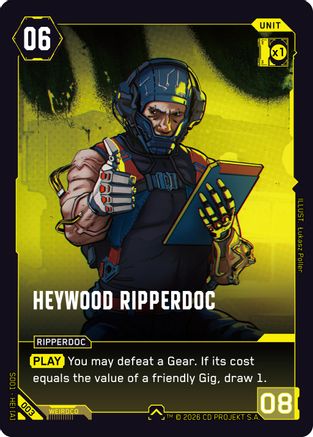 Heywood Ripperdoc (003) - The Heist Retail Starter Deck