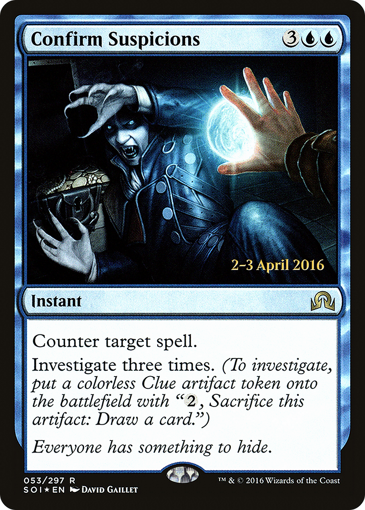 Confirm Suspicions (PRE-053) - Shadows over Innistrad Promos Foil