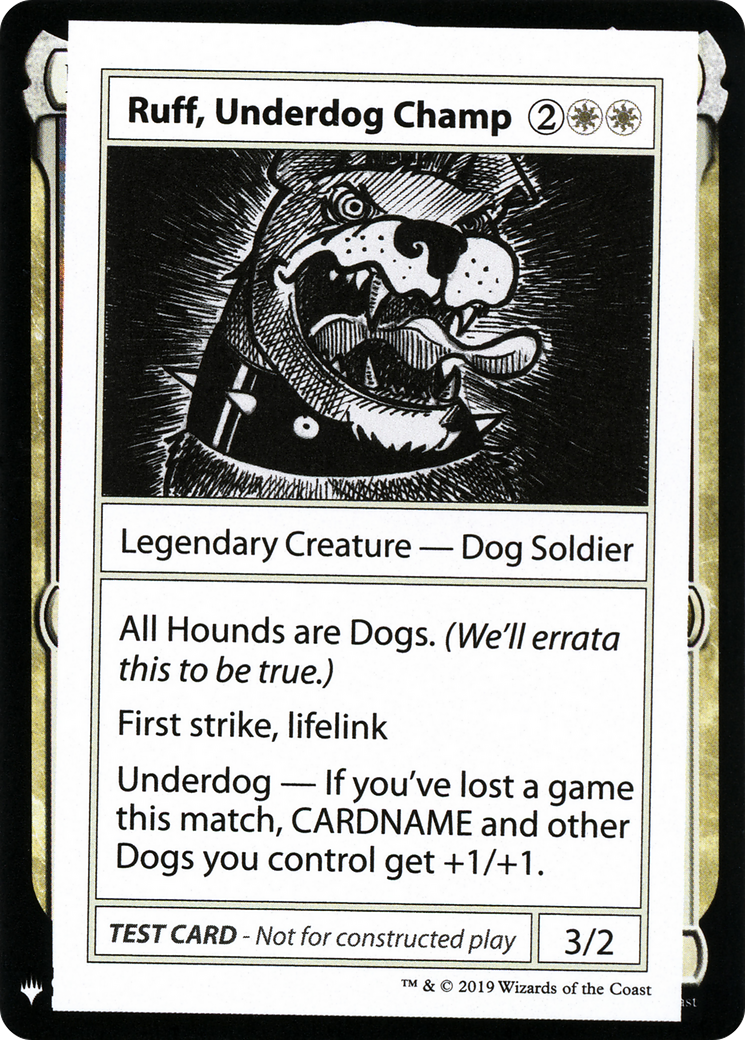 Ruff, Underdog Champ (CMB1-) - Mystery Booster Playtest Cards 2019