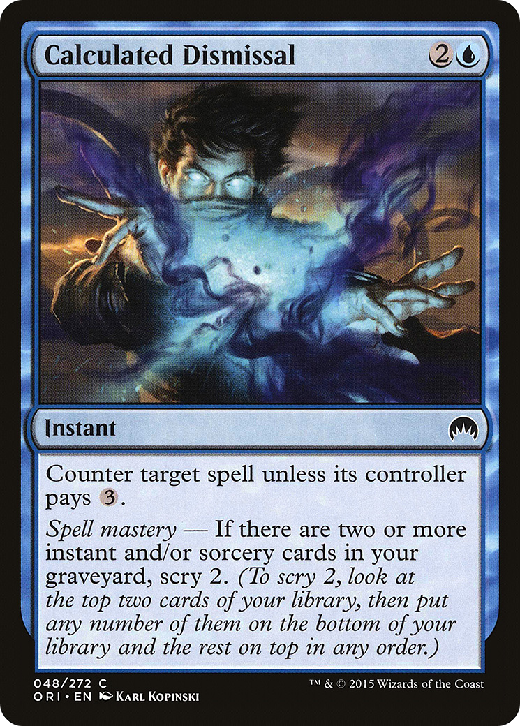 Calculated Dismissal (ORI-048) - Magic Origins