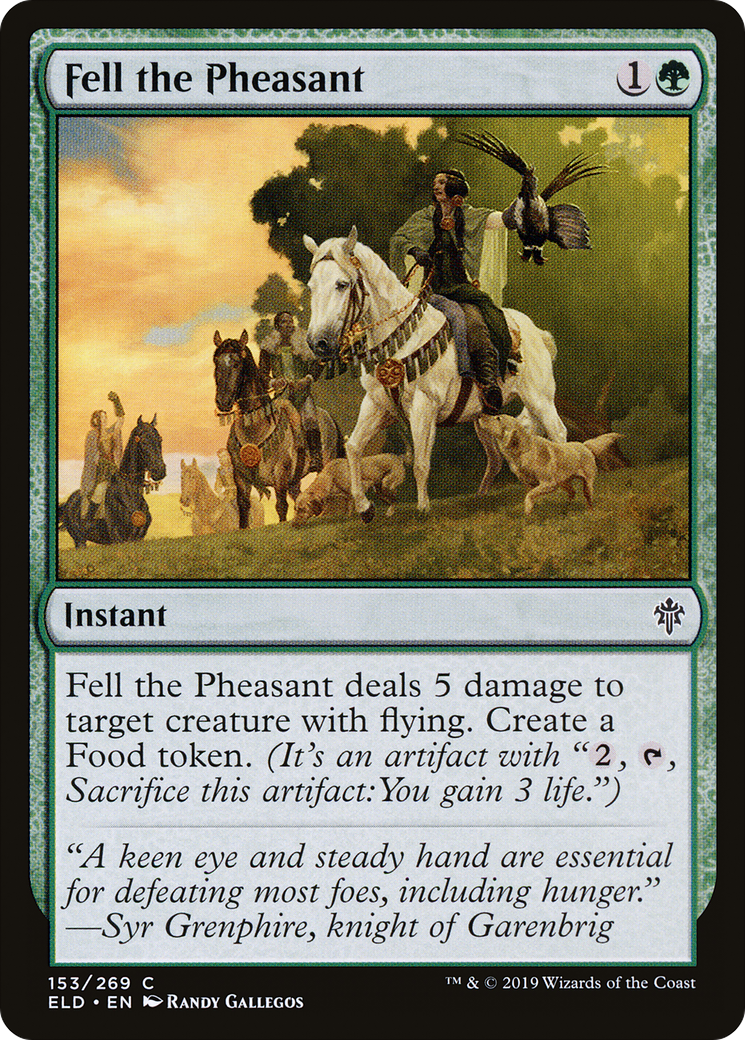 Fell the Pheasant (ELD-153) - Throne of Eldraine Foil