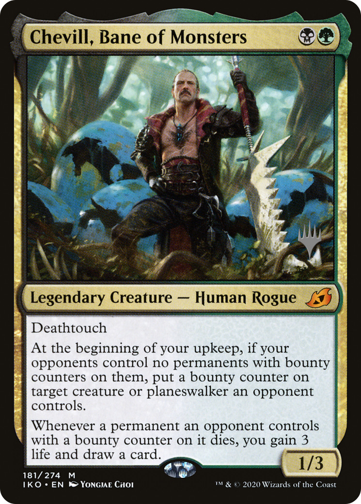 Chevill, Bane of Monsters (PPIKO-181) - Ikoria: Lair of Behemoths Promos