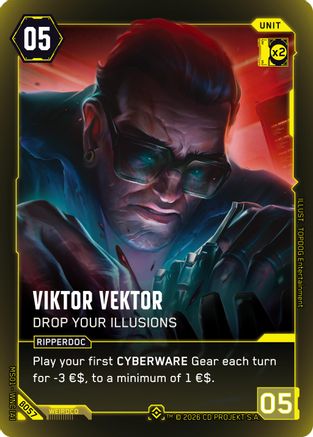 Viktor Vektor - Drop Your Illusions (B057) - Welcome to Night City  Beta Foil