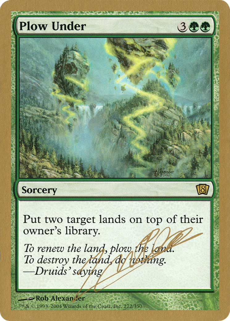 Plow Under - 2004 Julien Nuijten (8ED) (WCD-) - World Championship Decks 2004