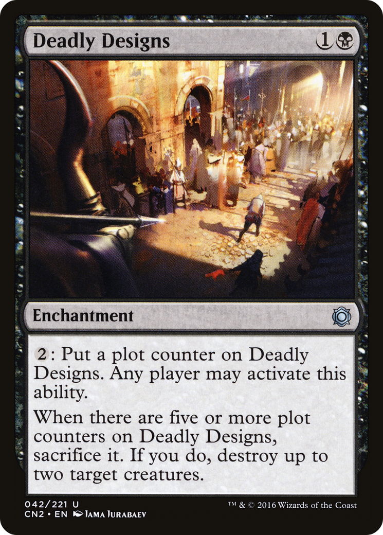 Deadly Designs (CN2-042) - Conspiracy: Take the Crown Foil
