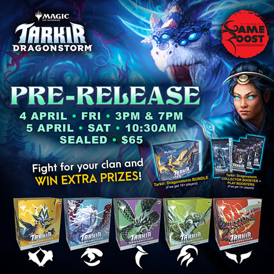 TARKIR DRAGONSTORM: PRE-RELEASE EVENT - 04 April Friday 7pm