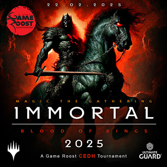 Immortal: Blood of Kings - MTG CEDH Tournament - 22 Feb 2025