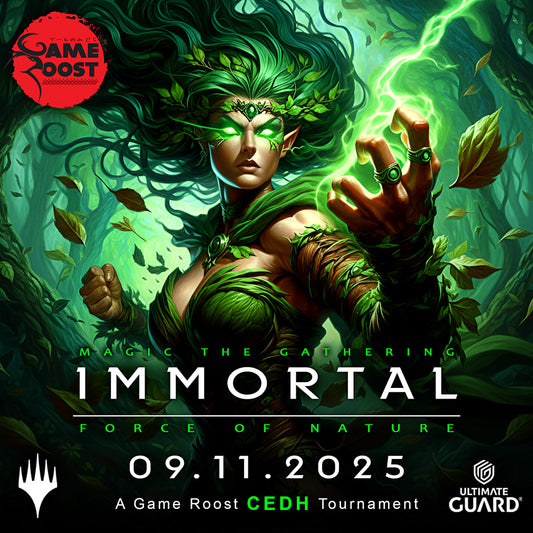 IMMORTAL 2025: Force of Nature - MTG CEDH Tournament - 9 Nov 2025