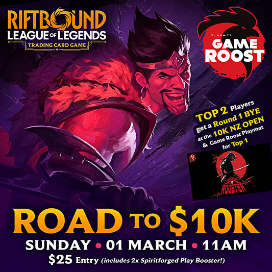 ROAD TO RIFTBOUND 10K NZ OPEN  - 1 Mar 2026